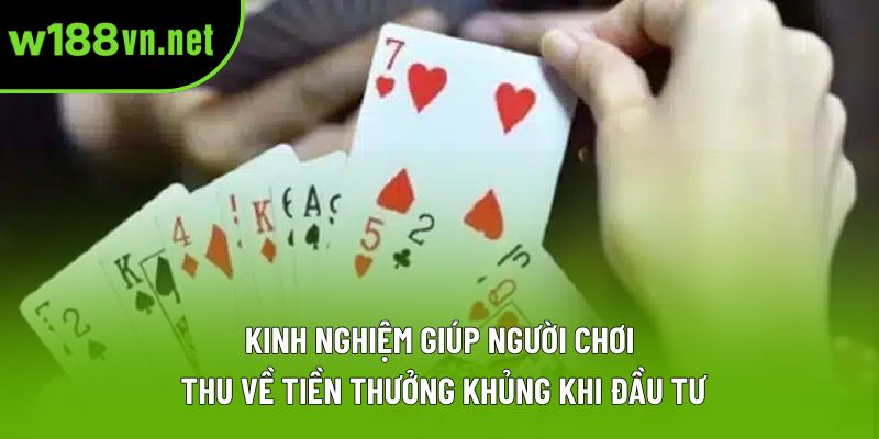 Kinh nghiệm giúp người chơi thu về tiền thưởng khủng khi đầu tư Kinh nghiệm giúp người chơi thu về tiền thưởng khủng khi đầu tư