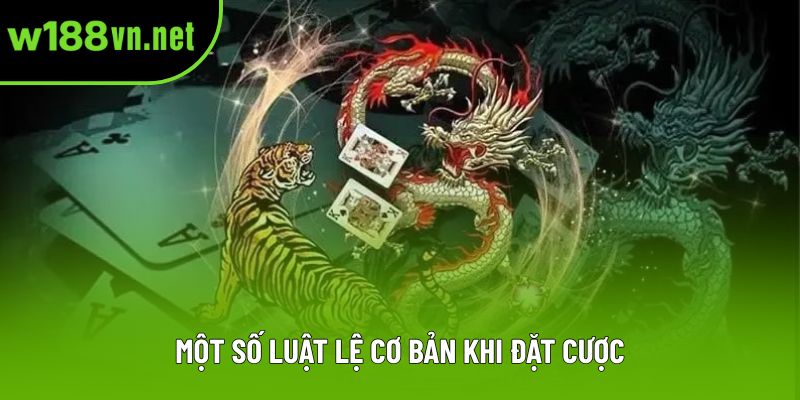 Một số luật lệ cơ bản khi đặt cược Một số luật lệ cơ bản khi đặt cược