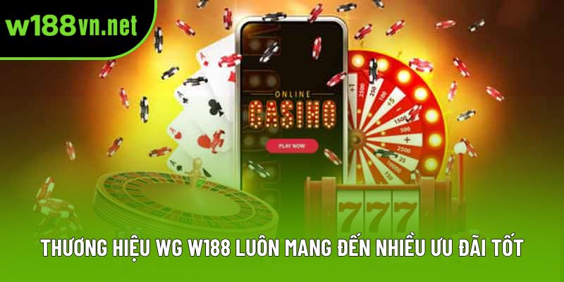 Thương hiệu WG w188 luôn mang đến nhiều ưu đãi tốt Thương hiệu WG w188 luôn mang đến nhiều ưu đãi tốt